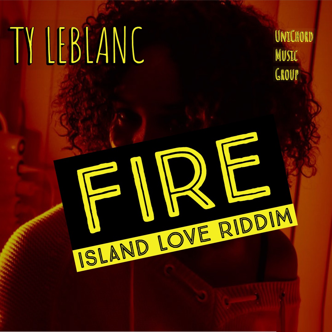Ty Leblanc - Fire